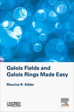 Galois Fields and Galois Rings Made Easy