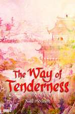 The Way of Tenderness