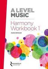 A Level Music Harmony Workbook 1