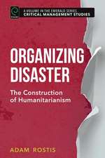 Organizing Disaster – The Construction of Humanitarianism