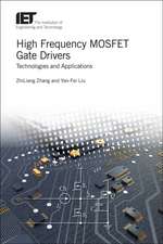 High Frequency Mosfet Gate Drivers: Technologies and Applications