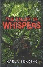 The Valley of Whispers