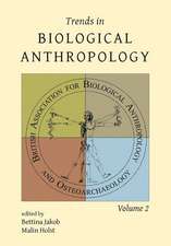 Trends in Biological Anthropology. Volume 2