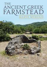 The Ancient Greek Farmstead