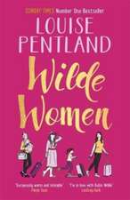 Pentland, L: Wilde Women