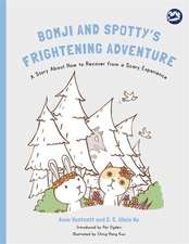 Bomji and Spotty's Frightening Adventure