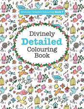 Divinely Detailed Colouring Book 7