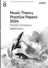 Music Theory Practice Papers Model Answers 2024, ABRSM Grade 8