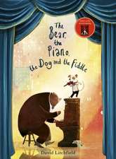 The Bear, the Piano, the Dog and the Fiddle