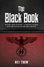 The Black Book: Hitler's 'Most Wanted' - A Chilling Glimpse Into the Nazi Plans for Great Britain