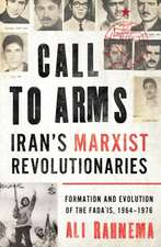 Call to Arms: Iran's Marxist Revolutionaries