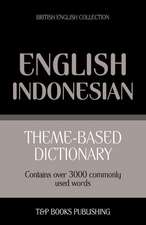 Theme-Based Dictionary British English-Indonesian - 3000 Words