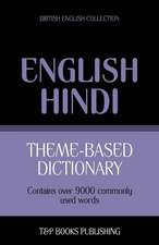 Theme-Based Dictionary British English-Hindi - 9000 Words