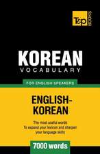 Korean Vocabulary for English Speakers - 7000 Words