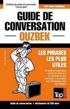 Guide de conversation Français-Ouzbek et mini dictionnaire de 250 mots