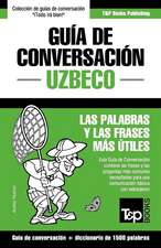 Guía de Conversación Español-Uzbeco y diccionario conciso de 1500 palabras