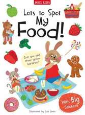 Lots to Spot Sticker Book: My Food!