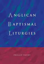 Anglican Baptismal Liturgies