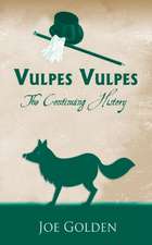 Vulpes Vulpes