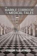 MARBLE CORRIDOR & OTHER MEDICA