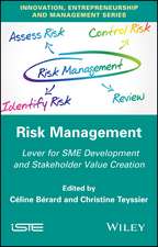 Risk Management: Lever for SME Development and Stakeholder Value Creation