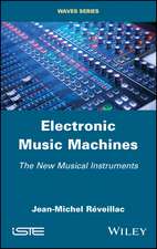 Electronic Music Machines – The New Musical Instruments