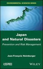 Japan and Natural Disasters – Prevention and Risk Management