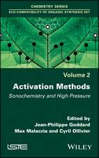 Activation Methods – Sonochemistry and High Pressure