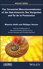 The Terrestrial Macroinvertebrates of the Sub– Antarctic Iles Kerguelen and Ile de la Possession