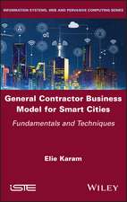 General Contractor Business Model for Smart Cities – Fundamentals and Techniques