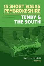 15 Short Walks in Pembrokeshire: Tenby and the south