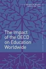 The Impact of the OECD on Education Worldwide