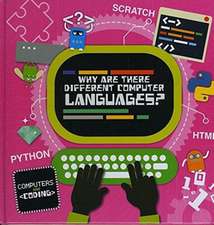Cavell-Clarke, S: Why Are There Different Computer Languages