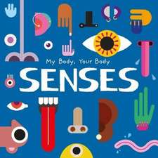 Senses