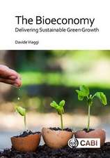 The Bioeconomy – Delivering Sustainable Green Growth