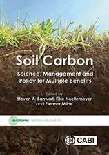 Soil Carbon – Science, Management and Policy for Multiple Benefits