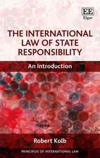 The International Law of State Responsibility – An Introduction