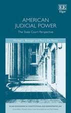 American Judicial Power – The State Court Perspective