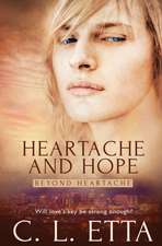 Heartache and Hope