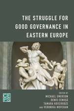 Struggle for Good Governance in Eastern Europe