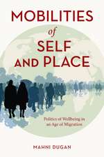 MOBILITIES OF SELF & PLACE