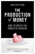 The Production of Money