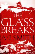 Smith, A: Glass Breaks