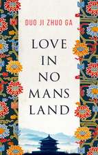 Love In No Man's Land