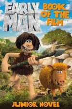 Early Man Book of the Film Junior Novel