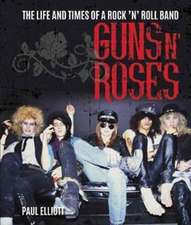 Elliott, P: Guns N' Roses