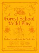 Forest School Wild Play