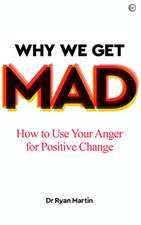 Why We Get Mad