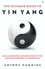 The Ultimate Guide to Yin Yang