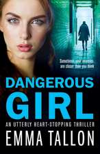 Dangerous Girl